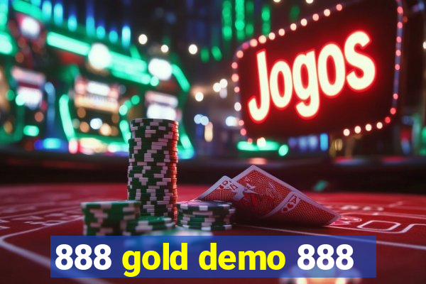 888 gold demo 888