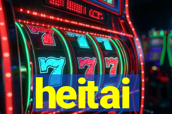 heitai