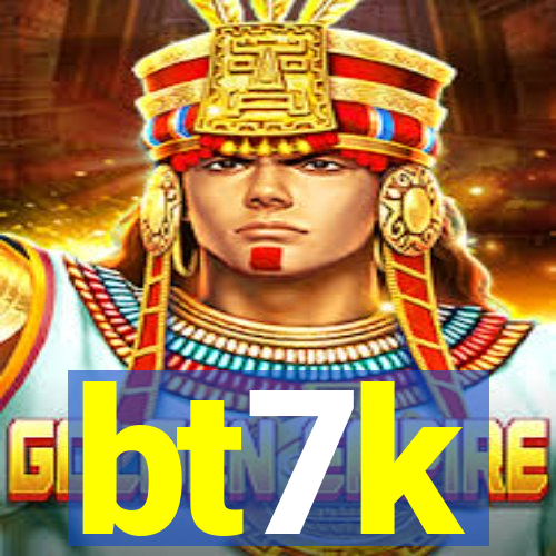 bt7k