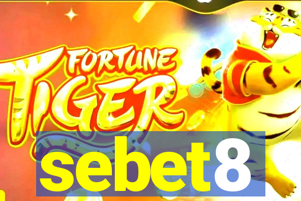 sebet8