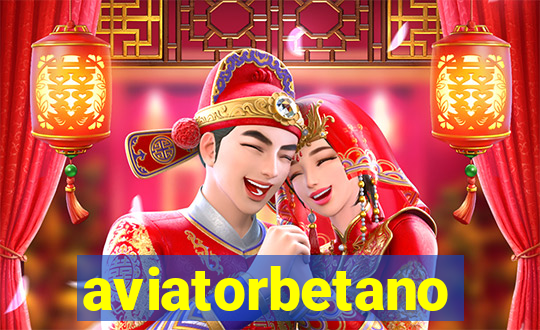 aviatorbetano