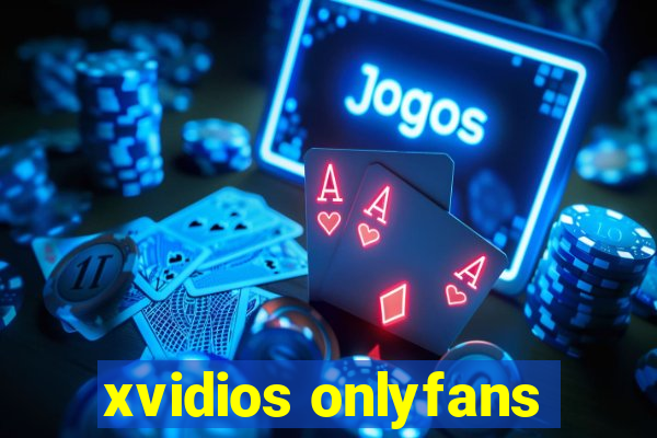 xvidios onlyfans
