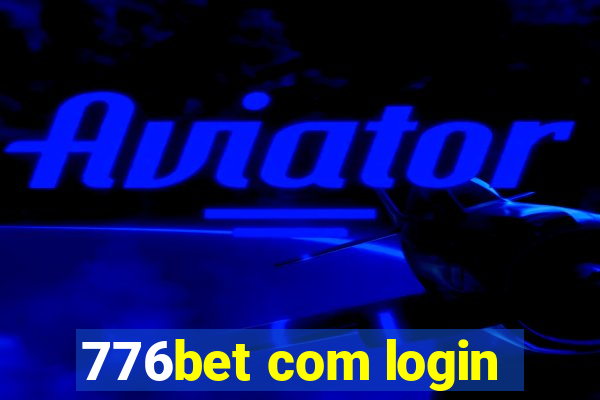 776bet com login