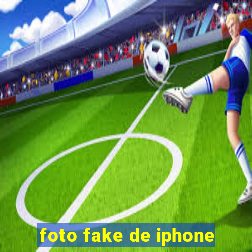 foto fake de iphone