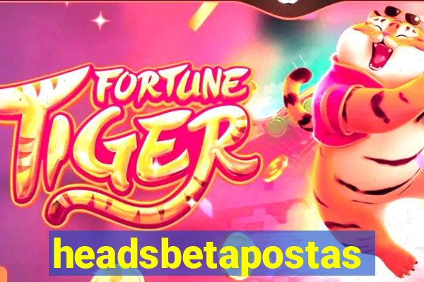 headsbetapostas