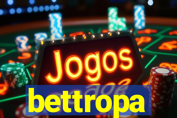 bettropa