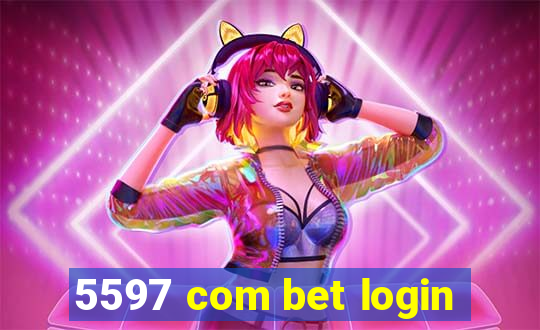 5597 com bet login