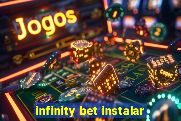 infinity bet instalar