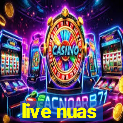live nuas