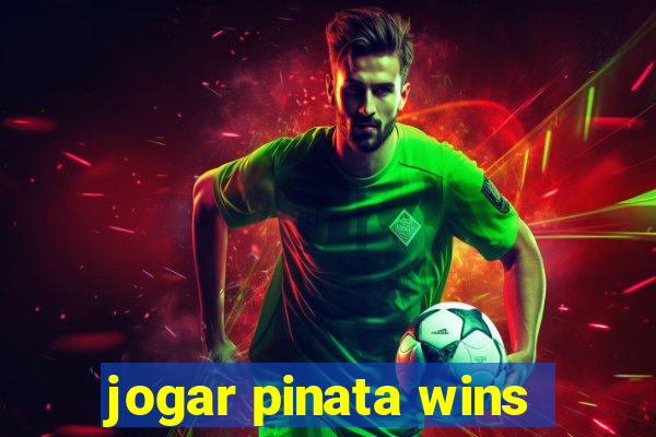 jogar pinata wins