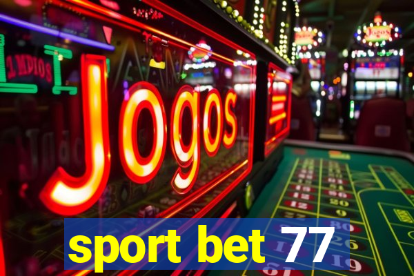 sport bet 77