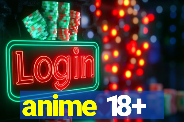 anime 18+