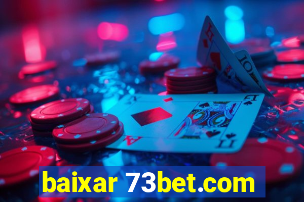 baixar 73bet.com