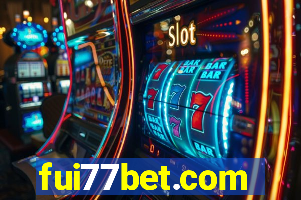 fui77bet.com