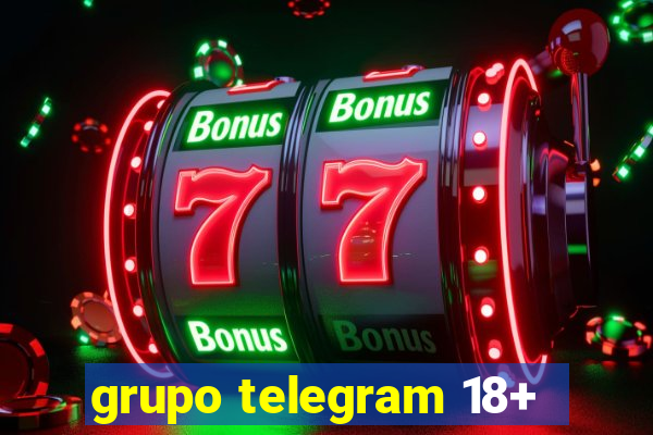 grupo telegram 18+