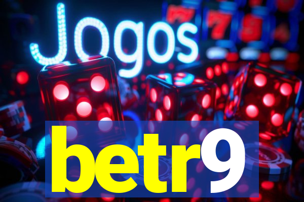 betr9