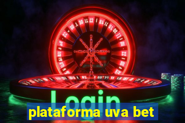 plataforma uva bet