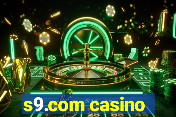 s9.com casino