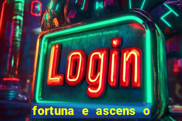 fortuna e ascens o livro pdf download