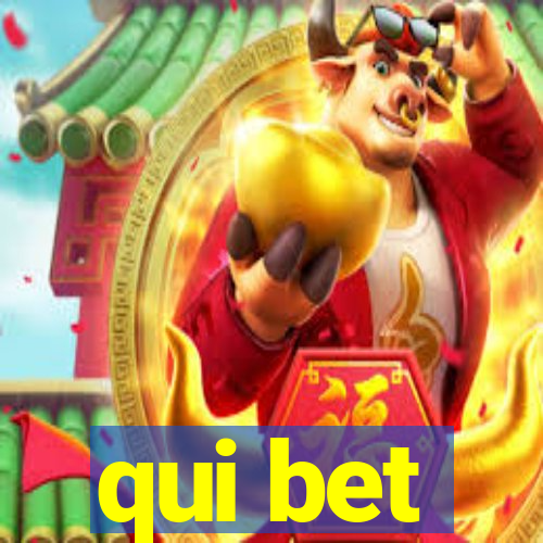 qui bet