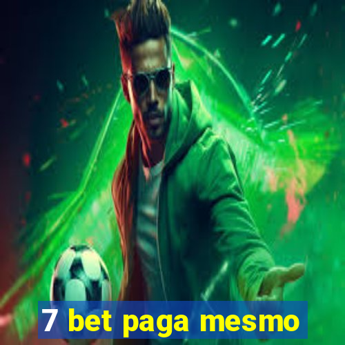 7 bet paga mesmo