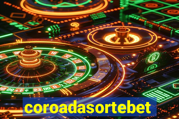 coroadasortebet.com