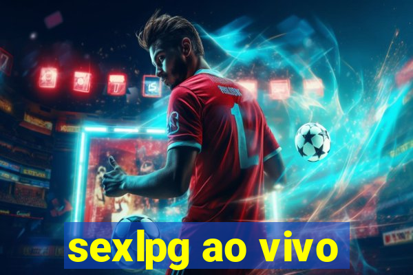 sexlpg ao vivo