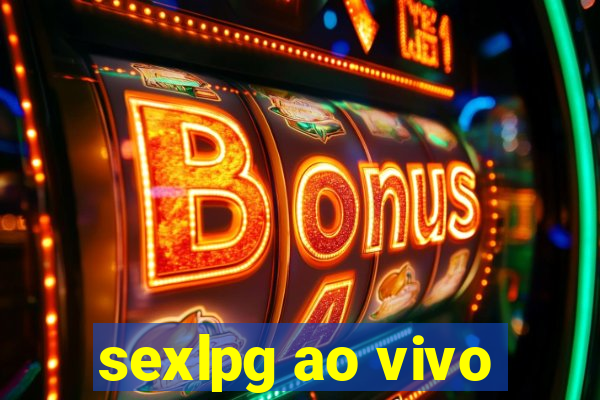 sexlpg ao vivo