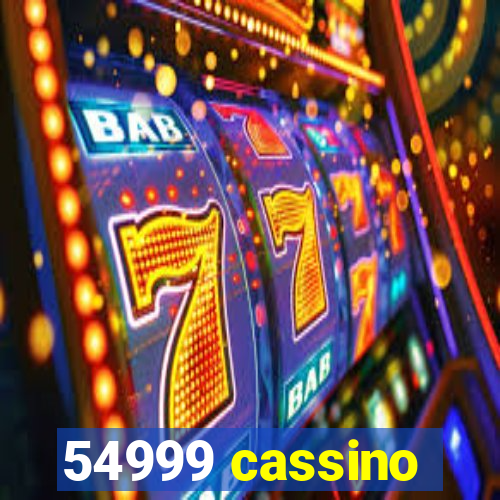 54999 cassino
