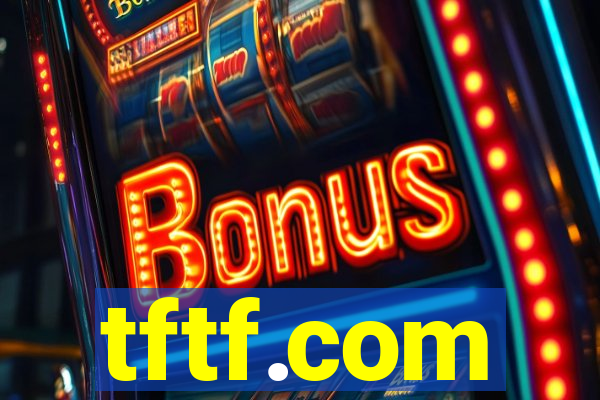 tftf.com