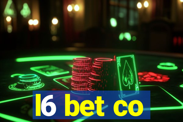 l6 bet co