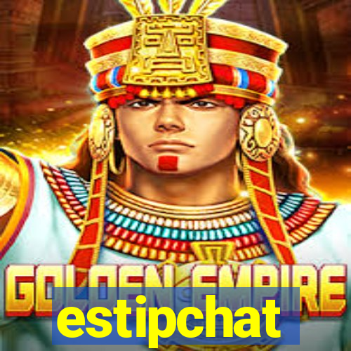 estipchat
