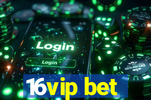 16vip bet