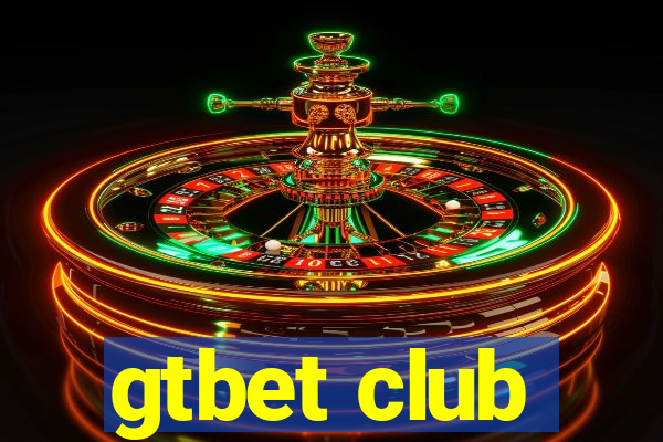 gtbet club