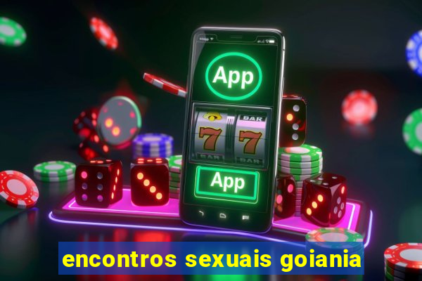 encontros sexuais goiania