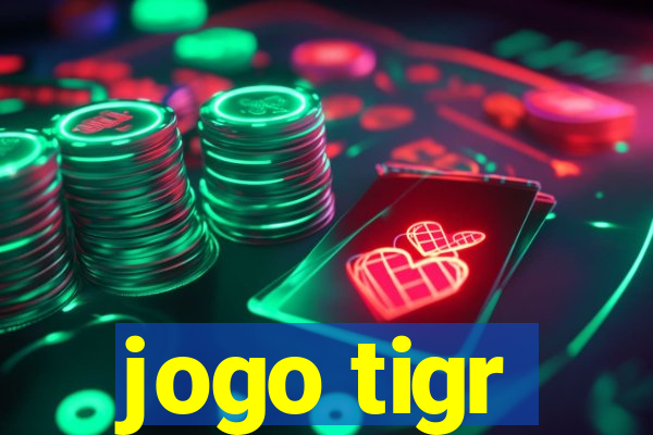 jogo tigr