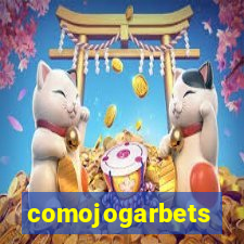 comojogarbets