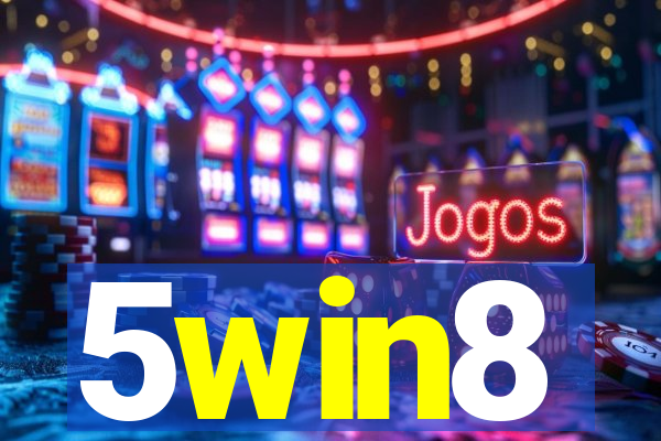 5win8