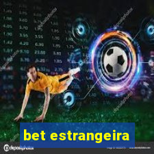 bet estrangeira