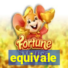 equivale