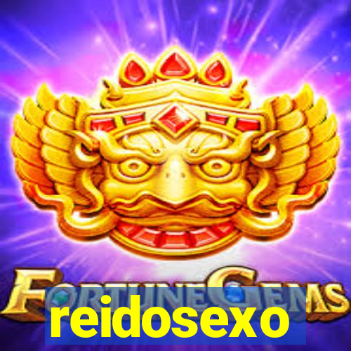 reidosexo