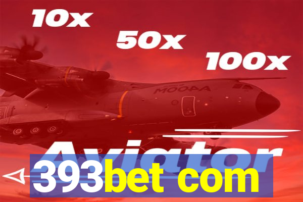 393bet com