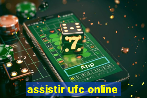 assistir ufc online