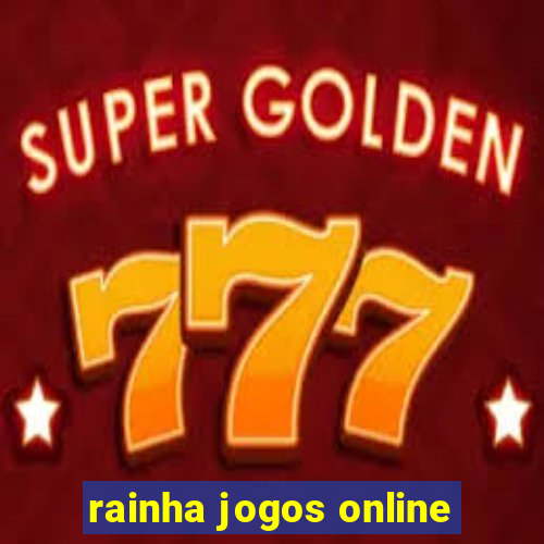 rainha jogos online
