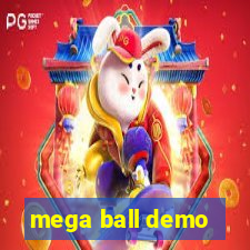 mega ball demo