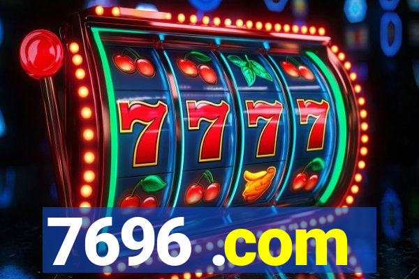 7696 .com