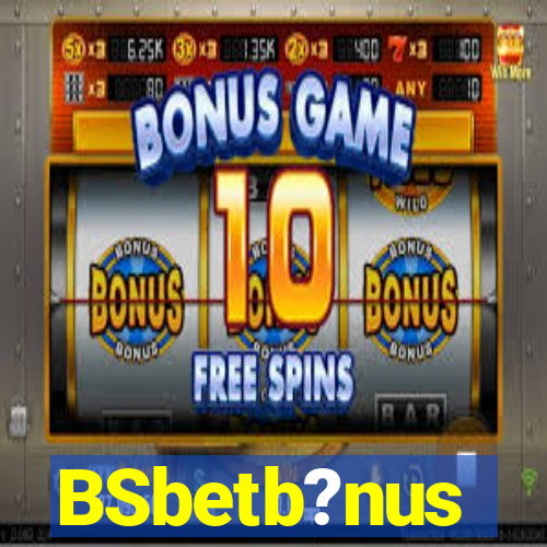 BSbetb?nus