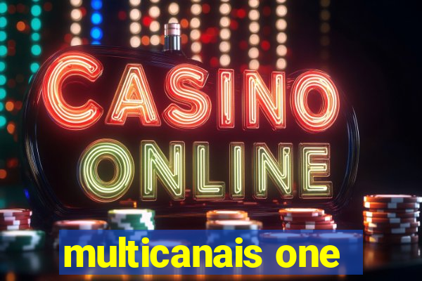 multicanais one