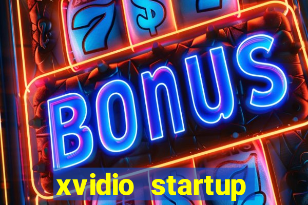 xvidio startup brasil 2024
