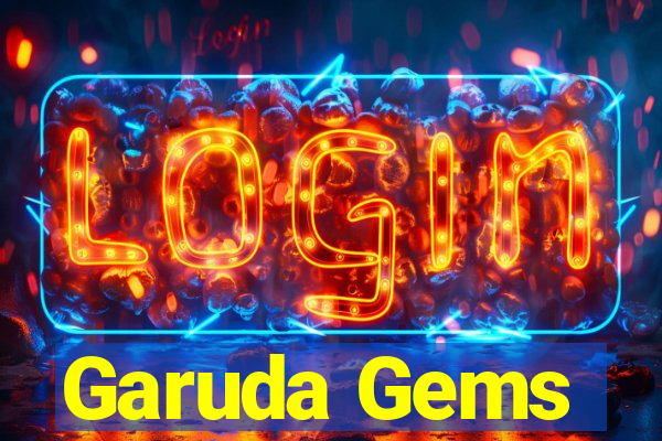 Garuda Gems